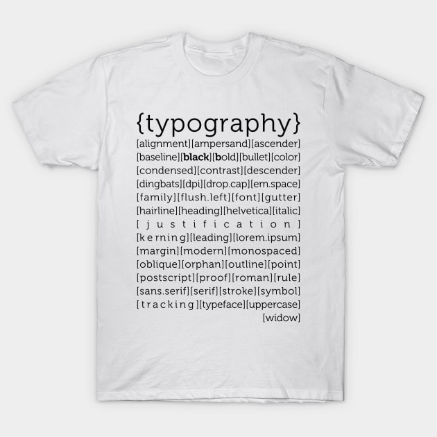 typography T-Shirt by blackb